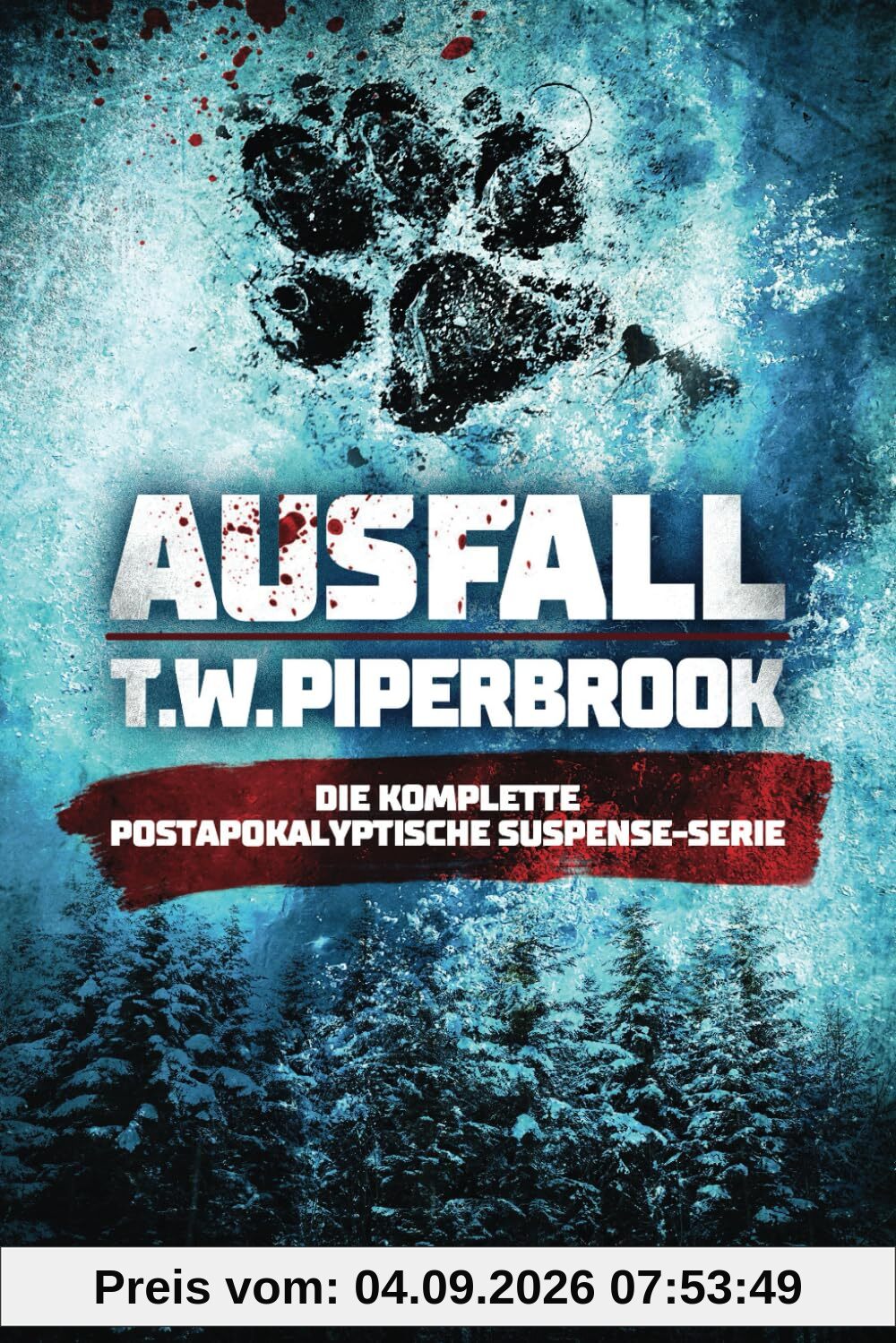 Ausfall: Die komplette postapokalyptische Suspense-Serie: (Bücher 1-5 plus Epilog-Geschichte)