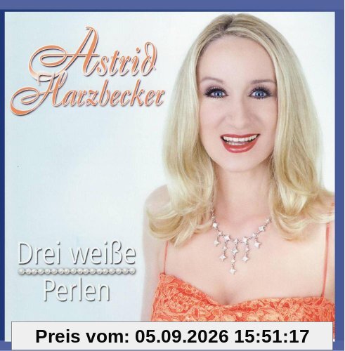 ASTRID HARZBECKER - Drei weiße Perlen