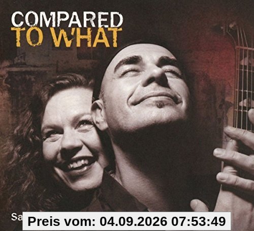 Compared to What