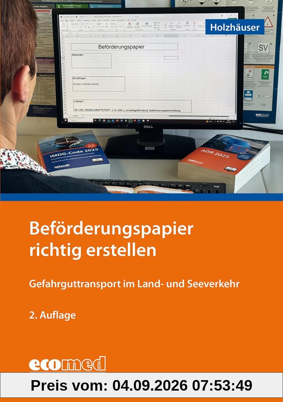 Beförderungspapier richtig erstellen: Straße, Schiene, Binnenschifffahrt, See