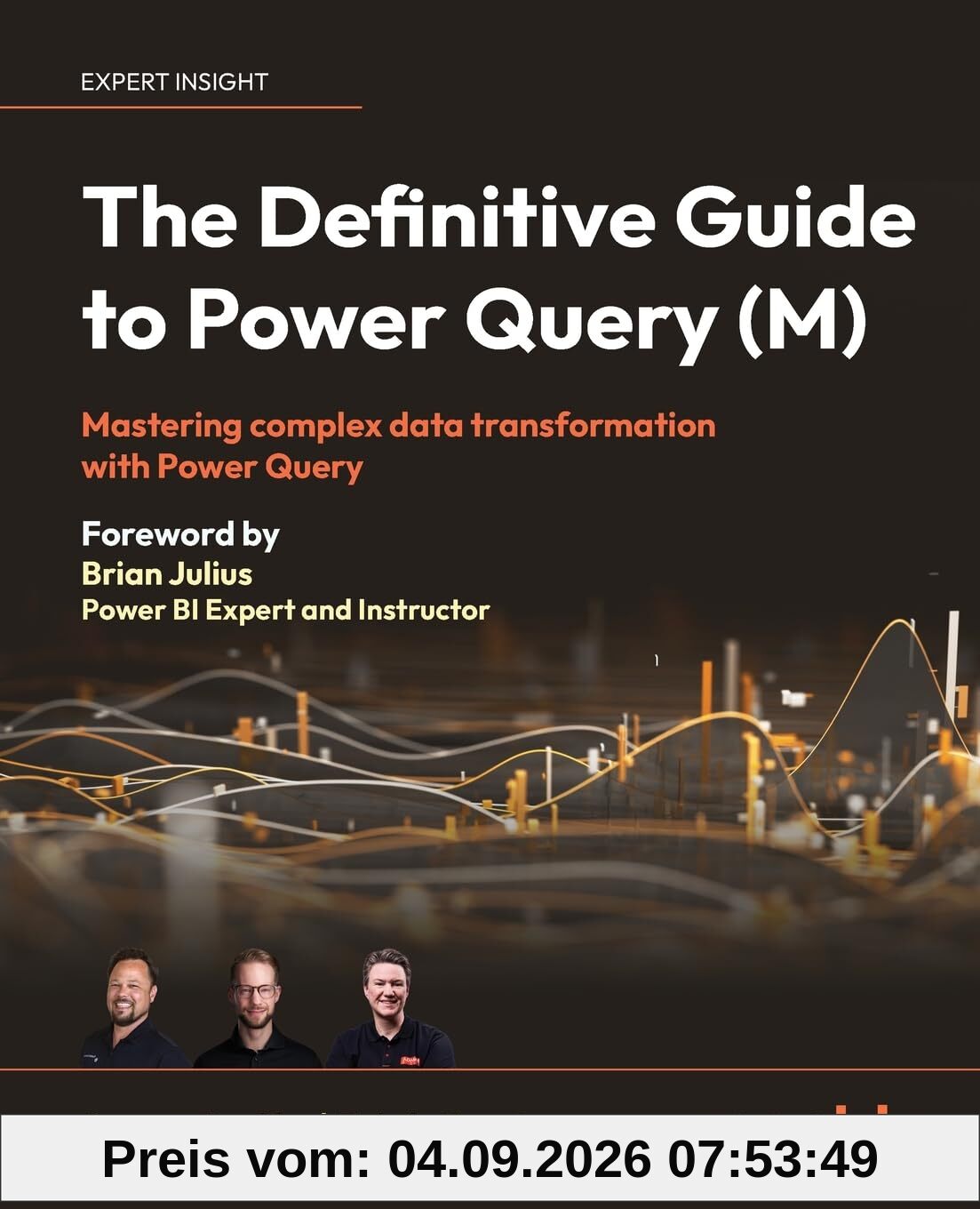 The Definitive Guide to Power Query (M): Mastering complex data transformation with Power Query
