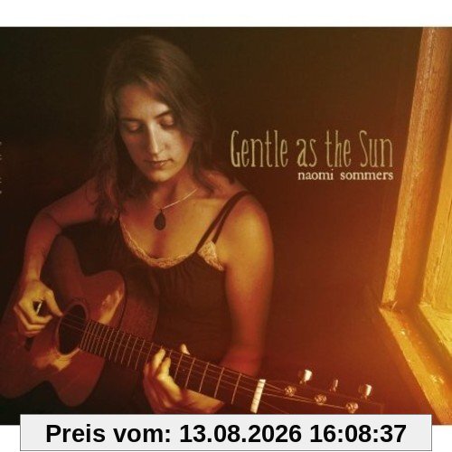 Gentle As the Sun