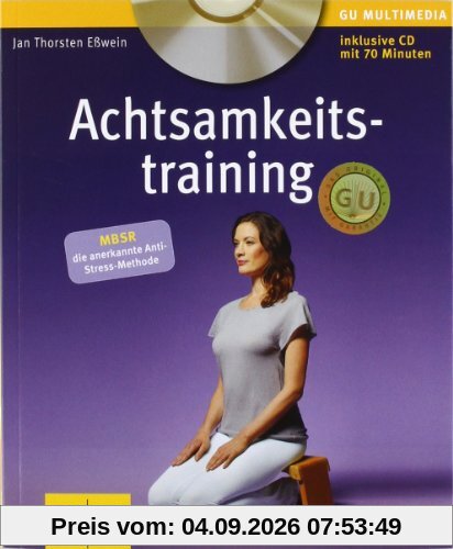 Achtsamkeitstraining (mit CD) (GU Multimedia)