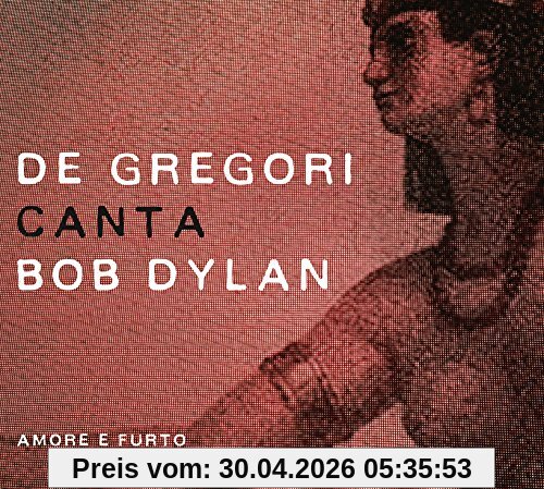 De Gregori Canta Bob Dylan-Amore E Furto