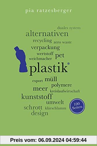 Plastik. 100 Seiten (Reclam 100 Seiten)