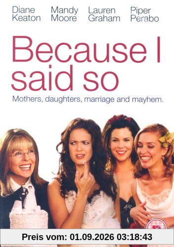 Because I Said So [UK Import]