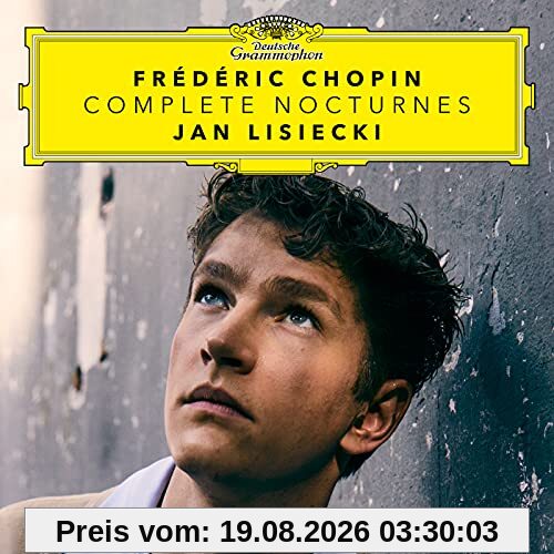 Jan Lisiecki Chopin, Complete Nocturnes
