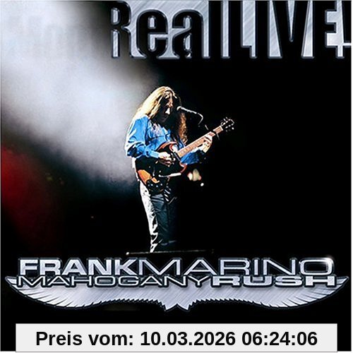 Marino, Frank & Mahogany Rush Real Live [Digipack]