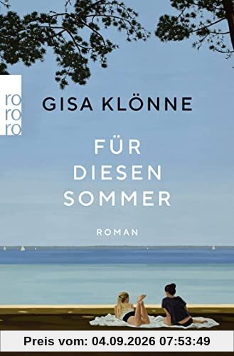 Für diesen Sommer: Roman | Von der Autorin des SPIEGEL Bestsellers Das Lied der Stare nach dem Frost