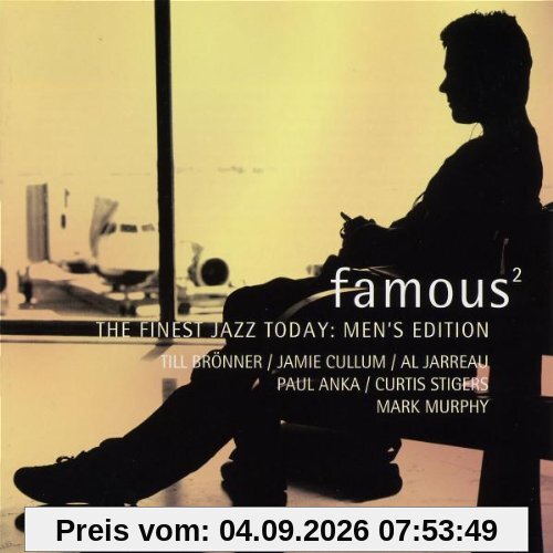 Famous - The Finest Jazz Today: Men's Edition 2 (exklusiv bei Amazon.de)