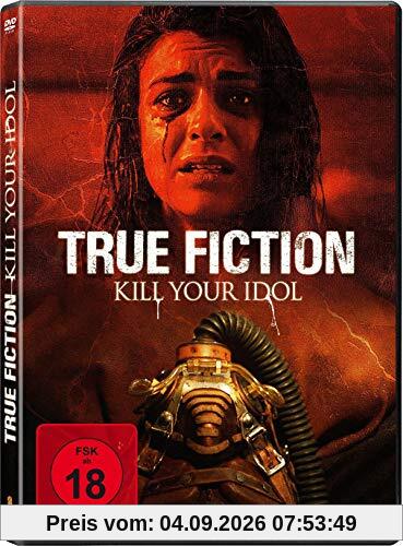 True Fiction - Kill Your Idol