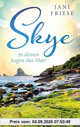 Skye: In deinen Augen das Meer