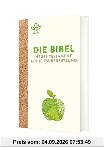 Die Bibel: Neues Testament Einheitsübersetzung Apfelbibel