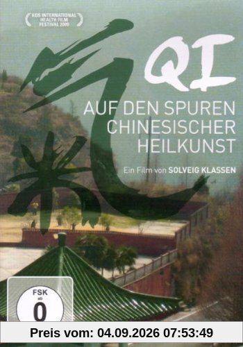 Qi - Auf den Spuren chinesischer Heilkunst