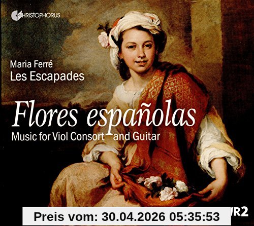 Flores Espanolas - Werke für Viol Consort & Gitarre