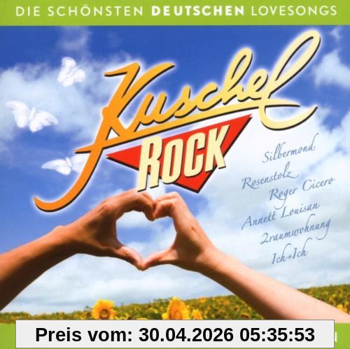 Kuschelrock - Die schönsten deutschen Lovesongs