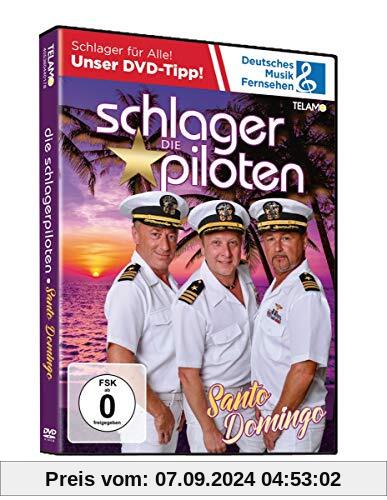 Die Schlagerpiloten - Santo Domingo