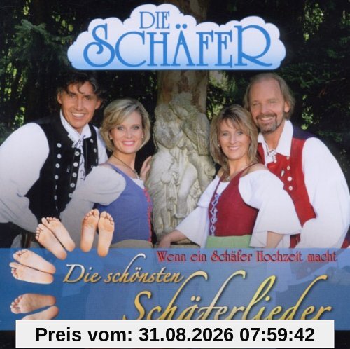 Die Schönsten Schäferlieder (Wenn Ein Schäfer Hoch