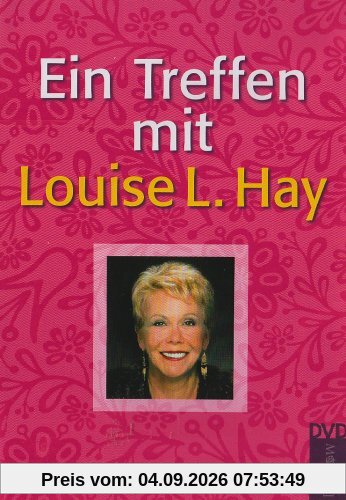 Ein Treffen mit Louise L. Hay