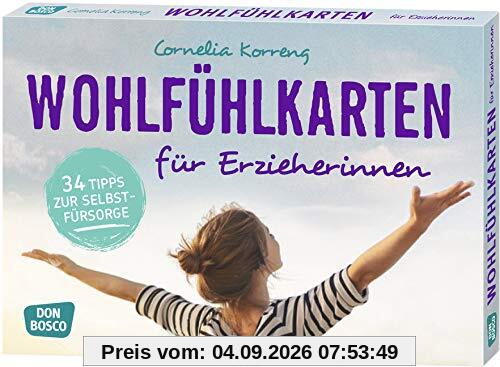 Wohlfühlkarten für Erzieherinnen: 34 Tipps zur Selbstfürsorge