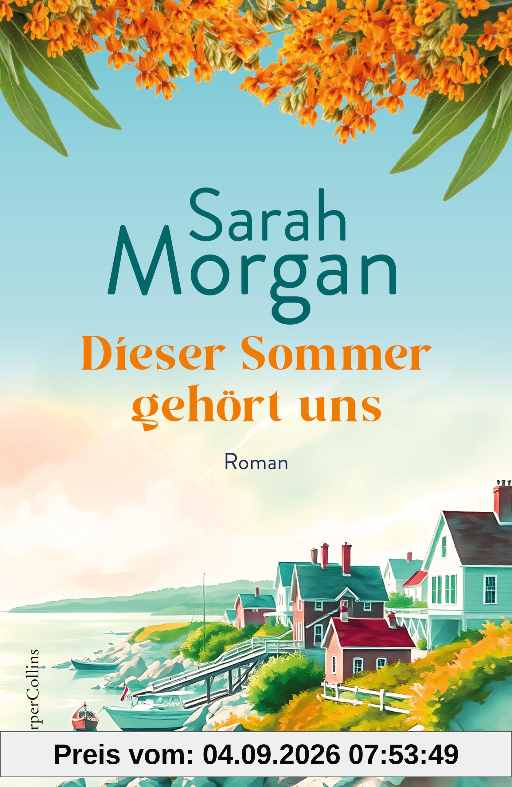 Dieser Sommer gehört uns: Roman | Sunday Times-Bestseller 2024 | Ein Roman wie ein Tag am Meer