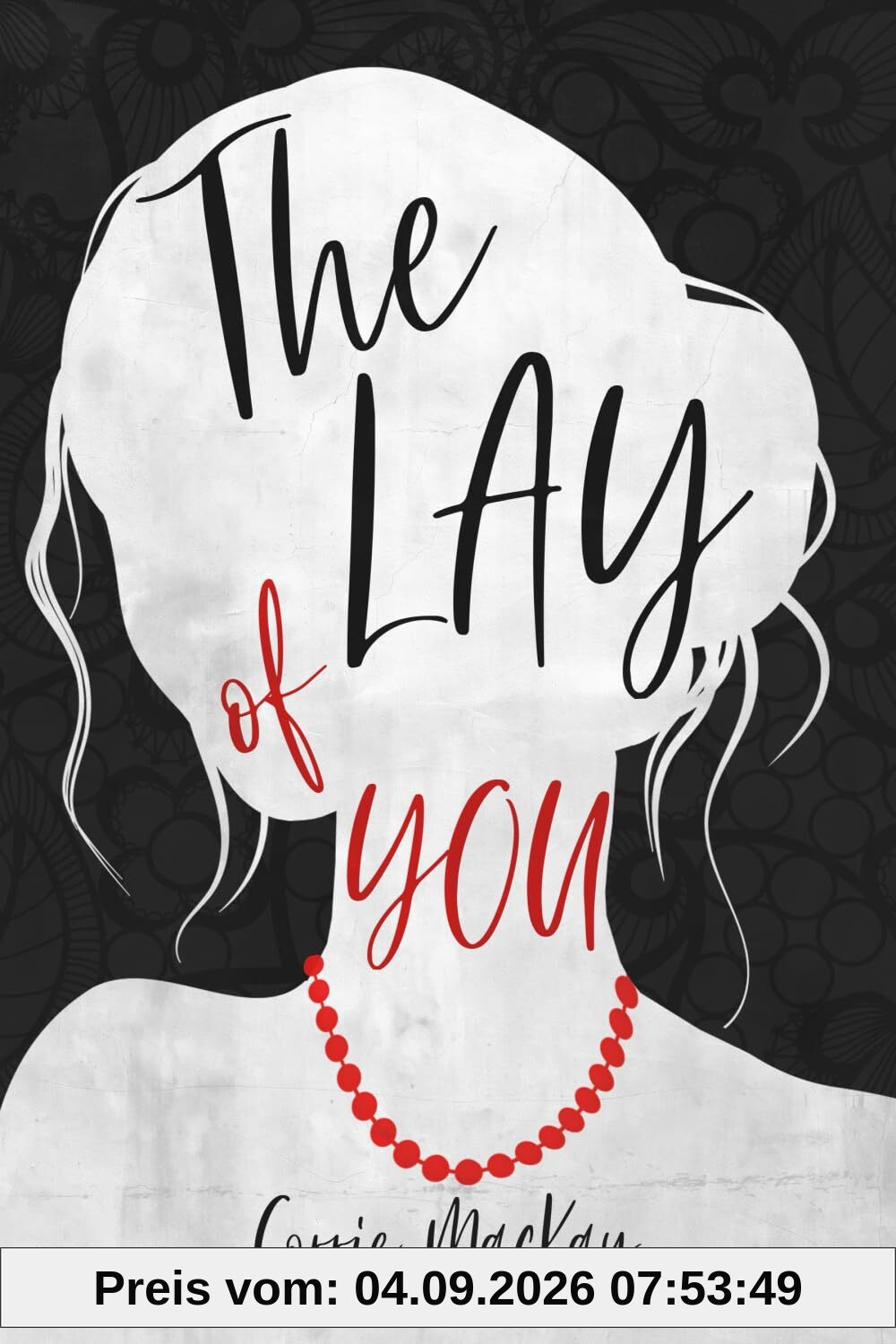 The Lay of You