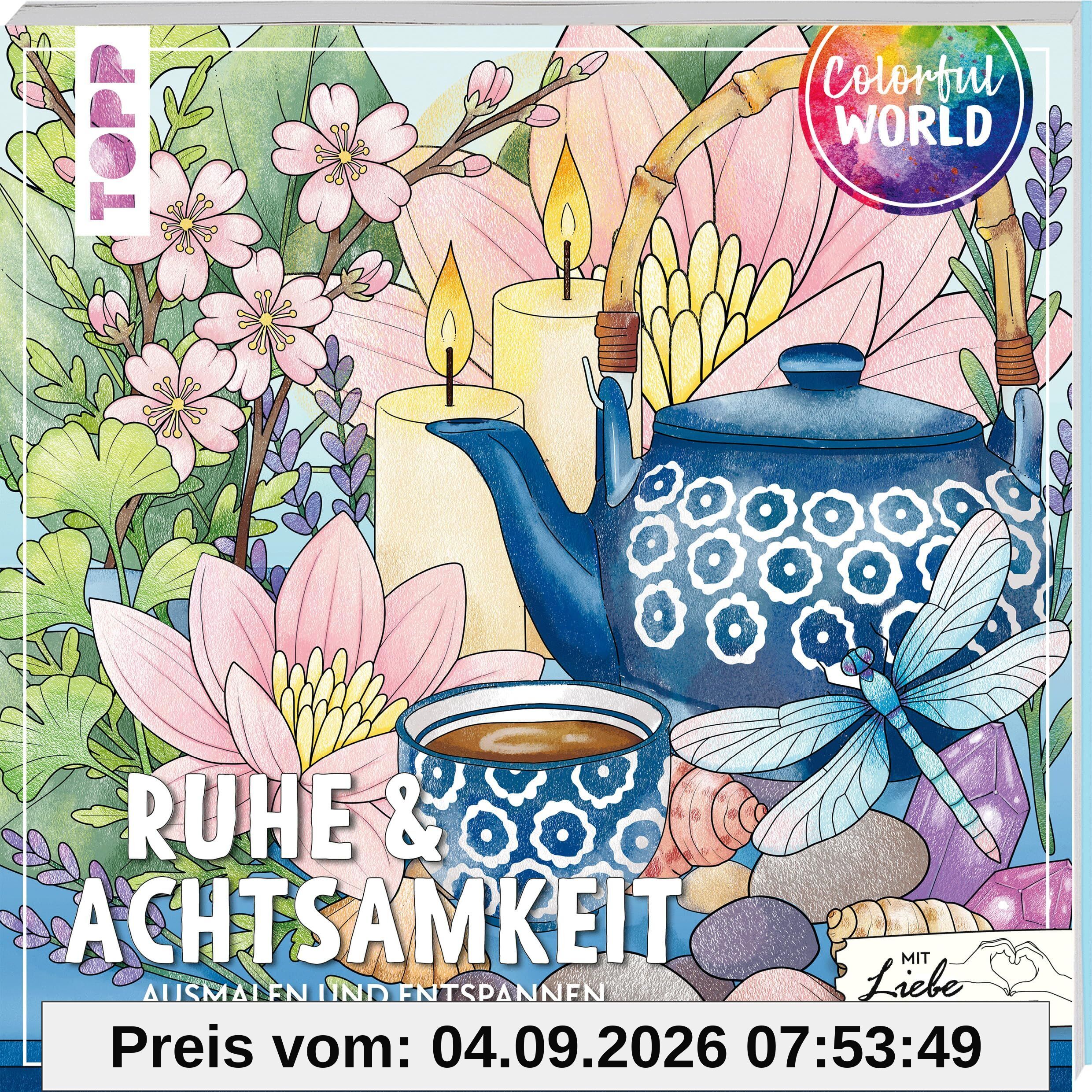 Colorful World - Ruhe & Achtsamkeit