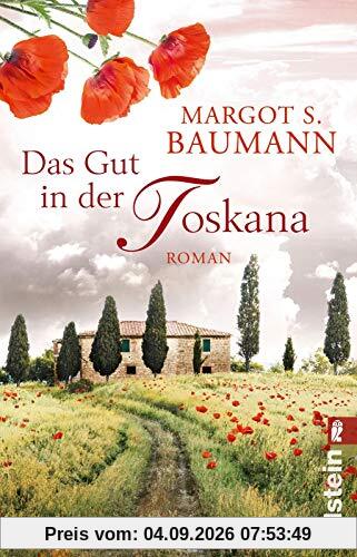 Das Gut in der Toskana: Roman