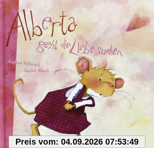 Alberta geht die Liebe suchen
