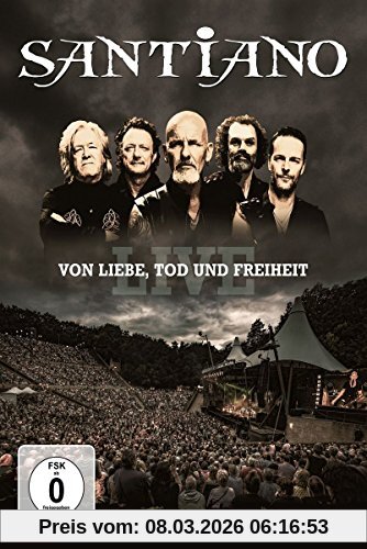 Santiano - Von Liebe, Tod Und Freiheit