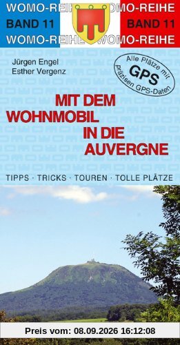 Mit dem Wohnmobil in die Auvergne