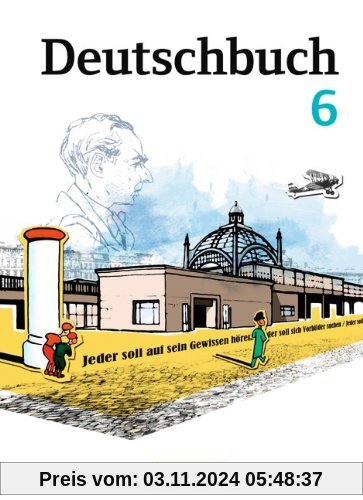 Deutschbuch - Gymnasium Östliche Bundesländer und Berlin: 6. Schuljahr - Schülerbuch