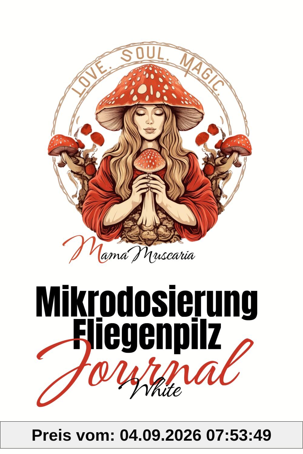 Mikrodosierung Fliegenpilz Journal White