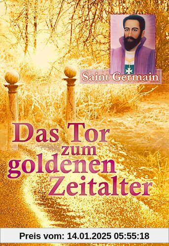 Das Tor zum Goldenen Zeitalter