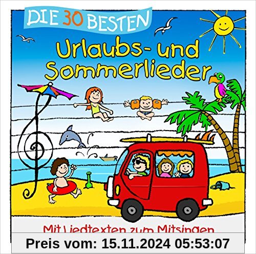 Die 30 besten Urlaubs- und Sommerlieder