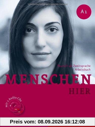 Menschen hier A1: Deutsch als Zweitsprache / Arbeitsbuch mit 2 Audio-CDs