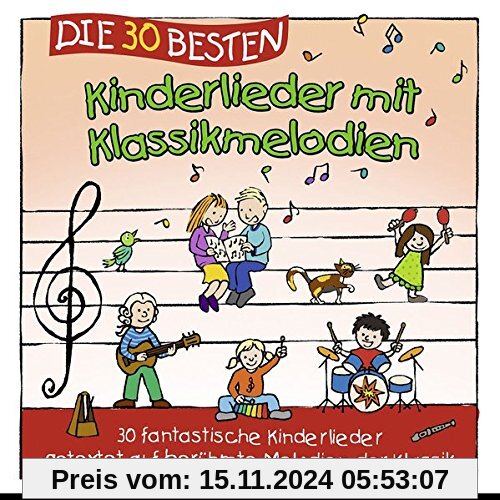 Die 30 besten Kinderlieder mit Klassikmelodien