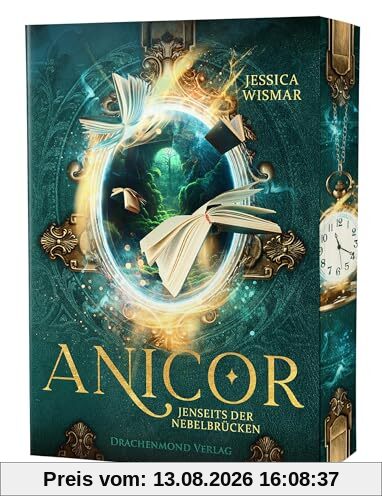 Anicor - Jenseits der Nebelbrücken: Ein Buchhändler mit Geheimnissen. Eine dunkle Prophezeiung. Und der Beginn einer großen Liebe.