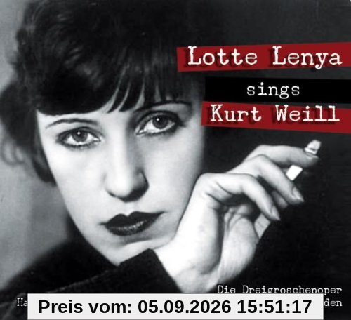 Lotte Lenya Sings Kurt Weill