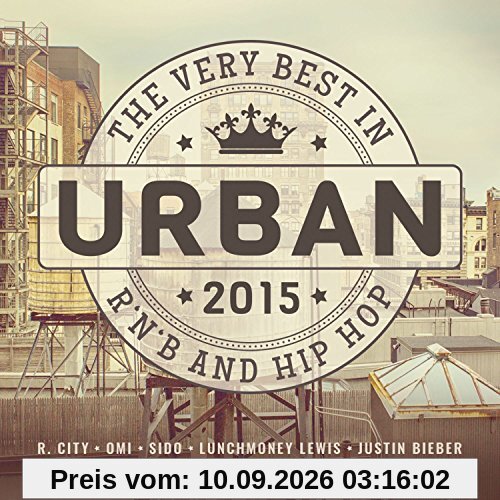 Urban 2015 - The Very Best in R'n'b and Hip Hop