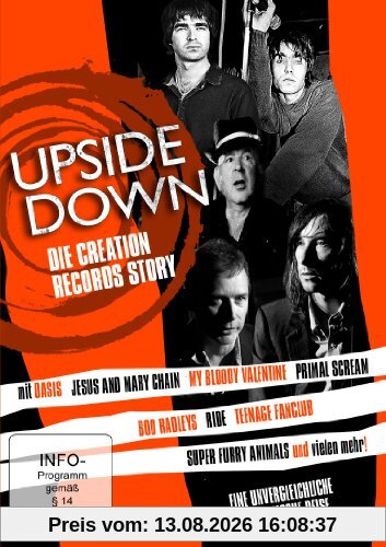 Upside Down - The Creation Records Story