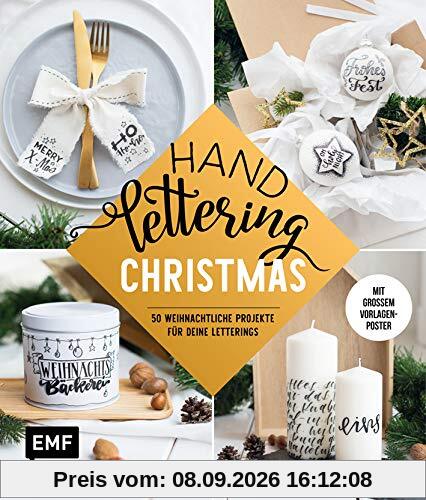 Handlettering ― Christmas: 50 weihnachtliche Projekte für deine Letterings: mit großem Vorlagenposter