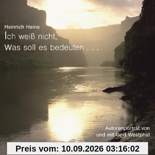 Ich weiß nicht, was soll es bedeuten. 2 CDs: Autorenporträt. Mitschnitt einer Matinée in Schloß Reinbek am 11. März 1990