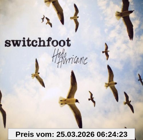 switchfoot Hello Hurricane