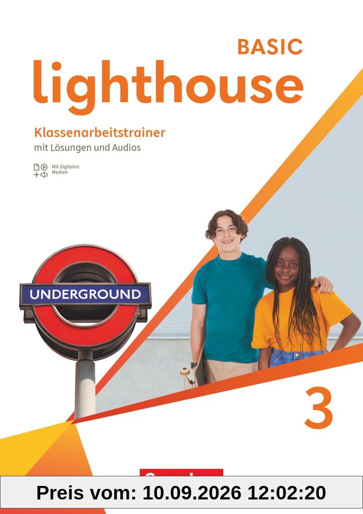 Lighthouse - Basic Edition - Band 3: 7. Schuljahr: Klassenarbeitstrainer - Mit Audios, Erklärfilmen und Lösungen