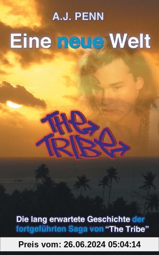 The Tribe: Eine neue Welt