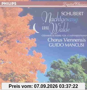 Schubert: Nachtgesang im Walde. Werke für 3-5 Männerstimmen