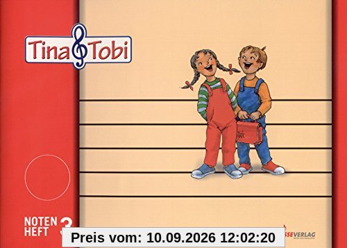Musikalische Früherziehung - Musikschulprogramm Tina & Tobi: Notenheft 3 (3. Halbjahr)