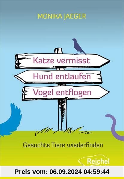 Katze vermisst - Hund entlaufen -Vogel entflogen: Gesuchte Tiere wiederfinden