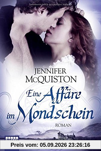 Eine Affäre im Mondschein: Roman